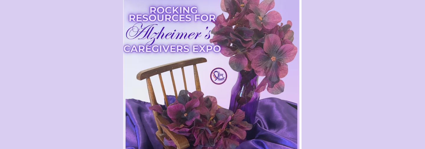 Rocking Resources for Alzheimer's Caregivers Expo 