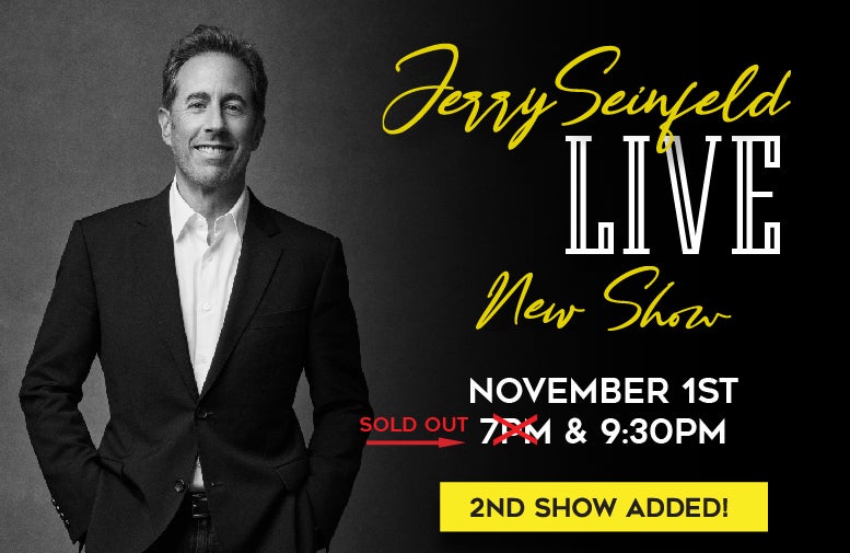 More Info for Jerry Seinfeld - 2nd SHOW! 